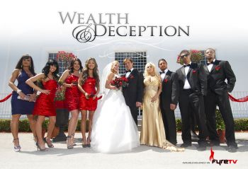 Wealth and Deception starring Shawna Lenee