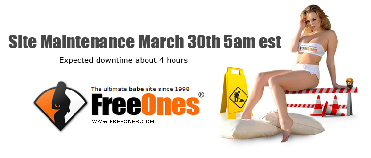 ANNOUNCEMENT: FreeOnes Maintenance On March 30th