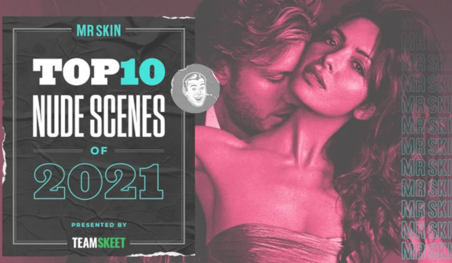 Mr. Skin Reveals Top 10 Nude Scenes of 2021