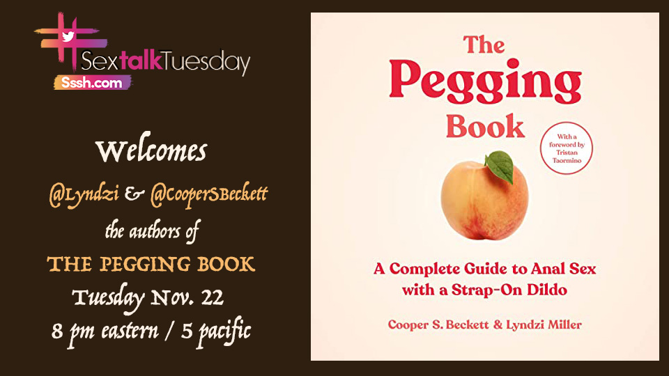 The Pegging Book authors, Cooper S. Beckett & Lyndzi Miller Join this Week’s #SexTalkTuesday